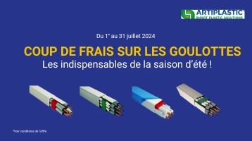 Offre spéciale sur les goulottes !