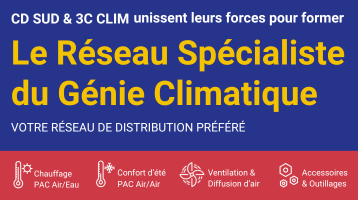 CD SUD x 3C CLIM : Le Réseau Spécialiste du Génie Climatique